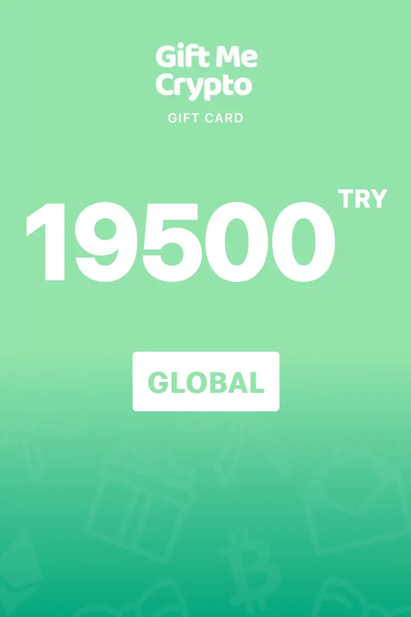 Gift Me Crypto 19500 TRY Gift Card (Global) - Digital Key