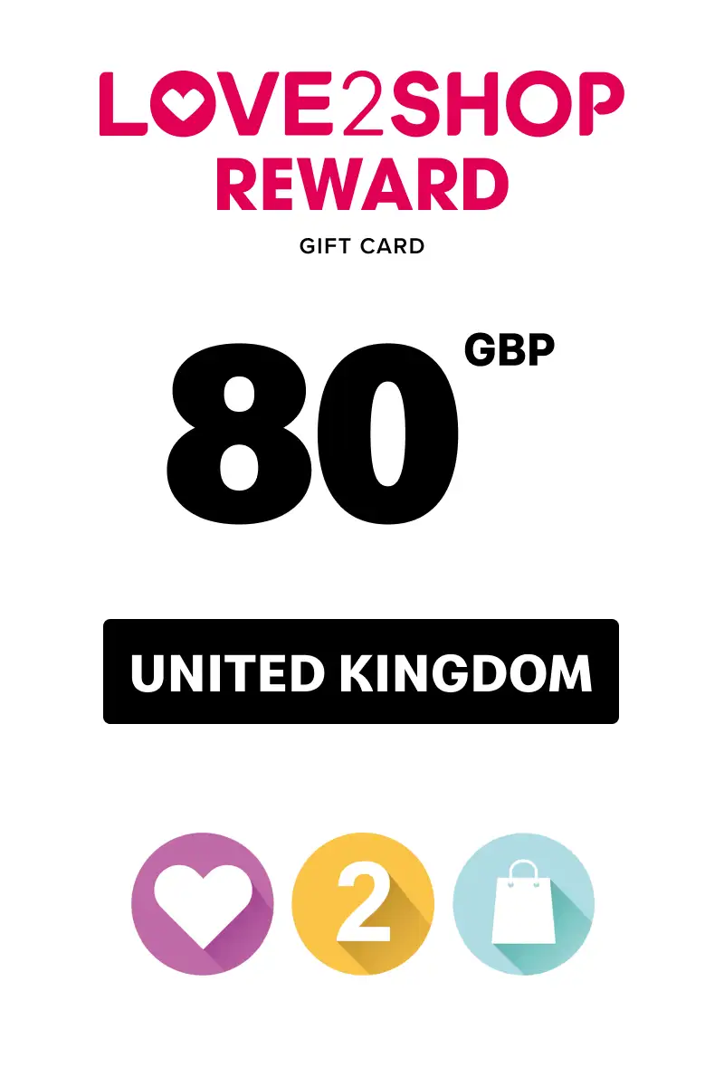 Love2Shop Reward 80 GBP Gift Card (United Kingdom) - Digital Key