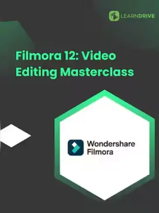 Filmora 12 Video Editing Masterclass - Online Courses (Global) - LearnDrive - Digital Key