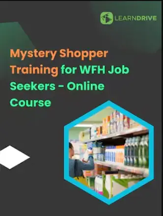 Mystery Shopper Training for WFH Job Seekers - Online Courses (Global) - LearnDrive - Digital Key