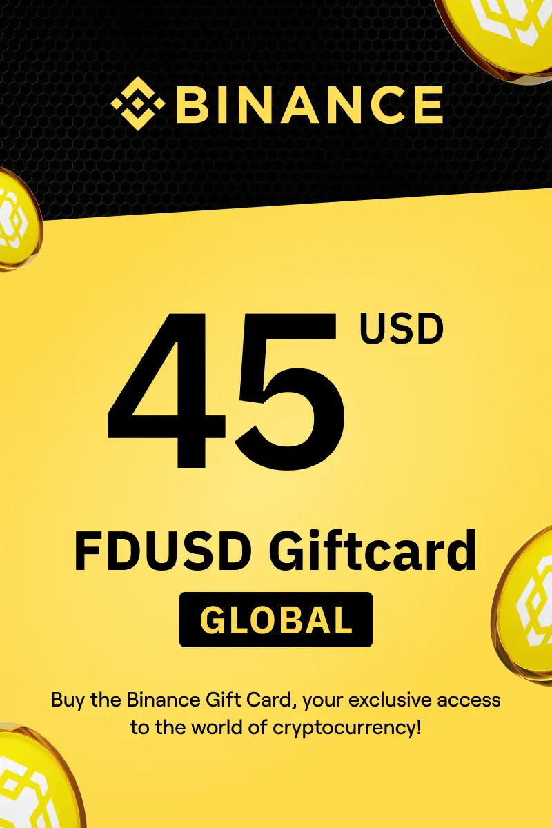 Binance (FDUSD) 45 USD Gift Card (Global) - Digital Key