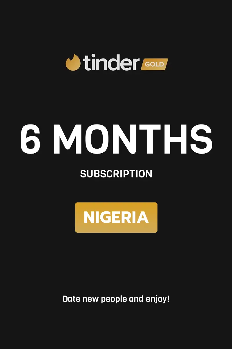 Tinder Gold 6 Months Subscription (Nigeria) - Digital Key