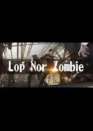 Lop Nor Zombie VR (Global) (PC) - Steam - Digital Key