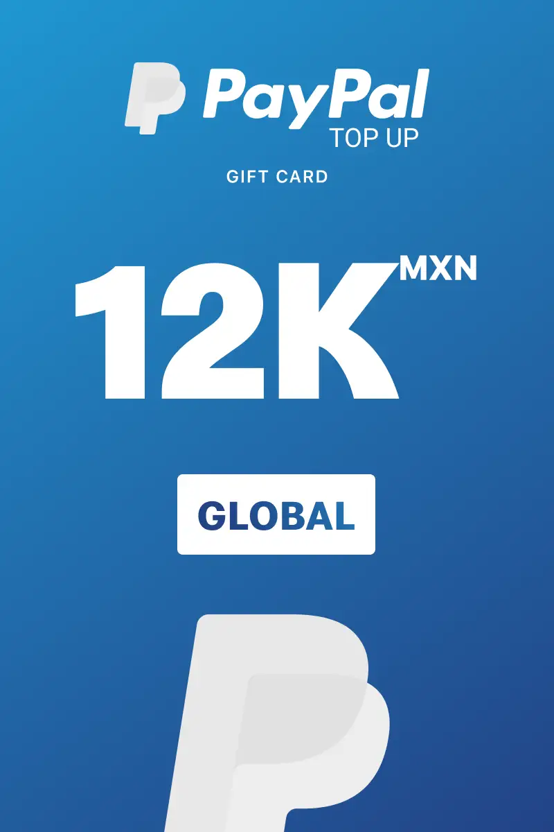 PayPal Instant Top Up 12000 MXN Gift Card (Global) - Digital Key