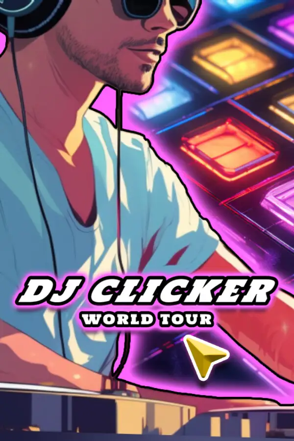DJ Clicker - World Tour (Global) (PC) - Steam - Digital Key