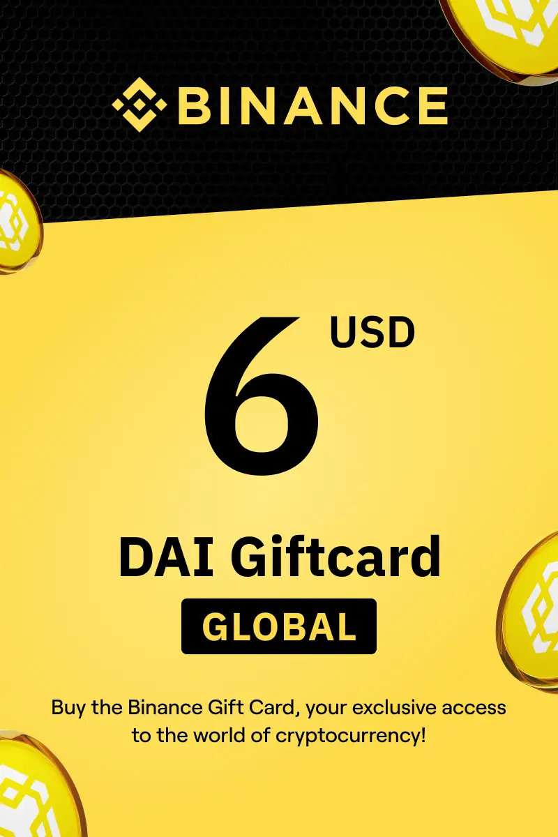 Binance (DAI) 6 USD Gift Card (Global) - Digital Key