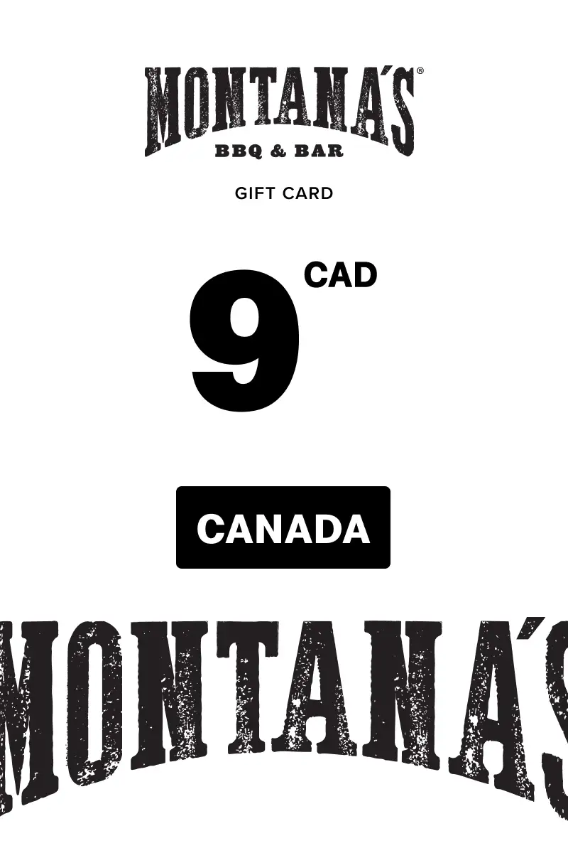 Montana's 9 CAD Gift Card (Canada) - Digital Key
