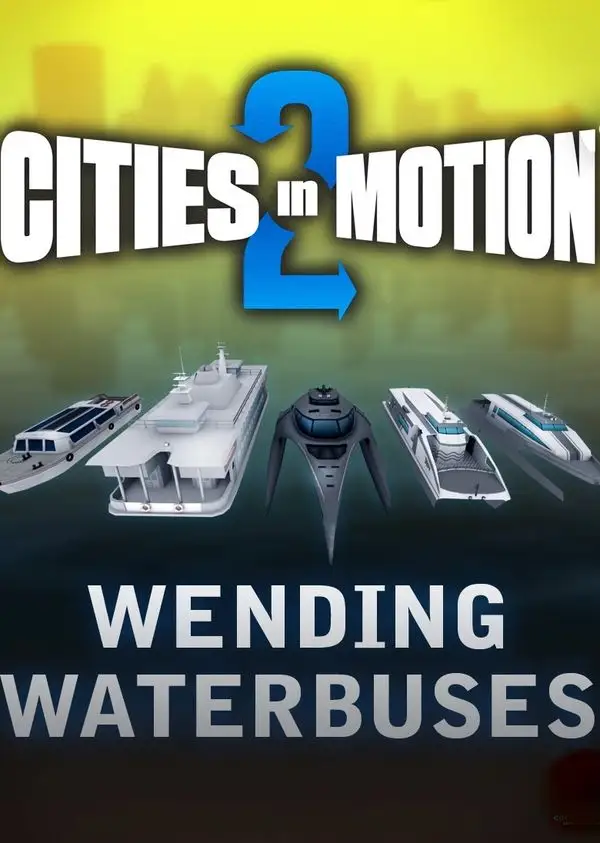 Cities in Motion 2 - Wending Waterbuses DLC (Global) (PC / Mac / Linux) - Steam - Digital Key