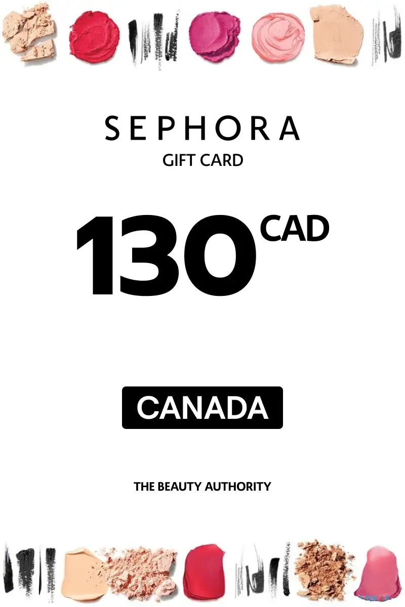 Sephora 130 CAD Gift Card (Canada) - Digital Key