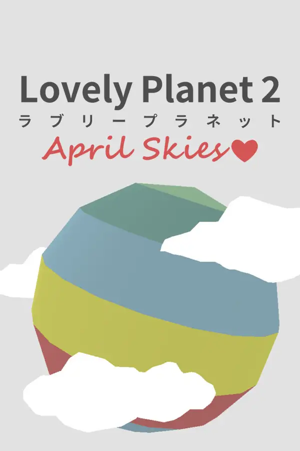 Lovely Planet 2 - April Skies (Global) (PC / Mac / Linux) - Steam - Digital Key