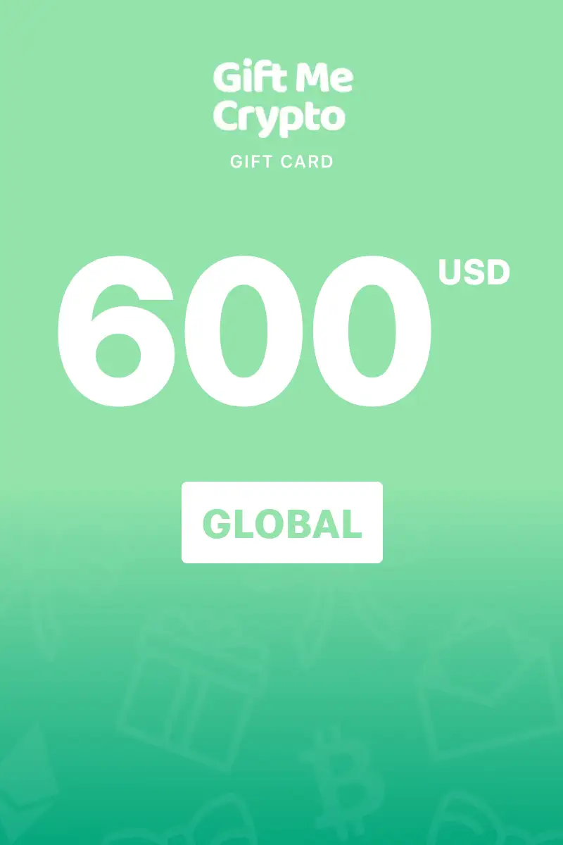 Gift Me Crypto 600 USD Gift Card (Global) - Digital Key