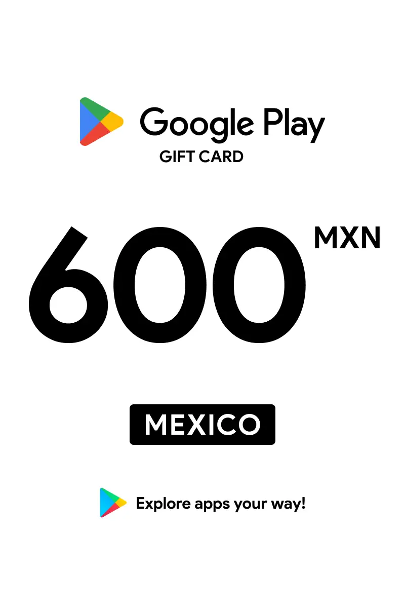 Google Play 600 MXN Gift Card (Mexico) - Digital Key