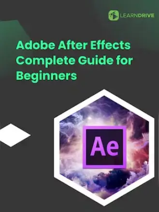 Adobe After Effects Complete Guide for Beginners - Online Courses (Global) - LearnDrive - Digital Key