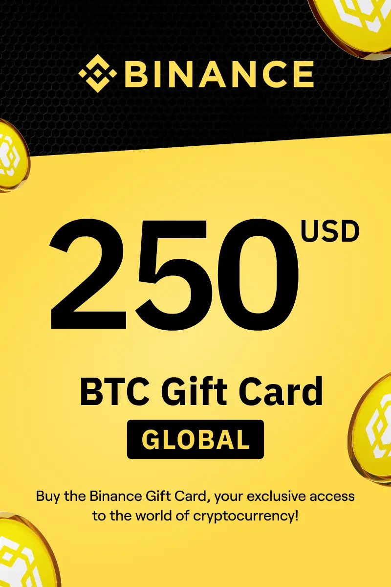 Binance (BTC) 250 USD Gift Card (Global) - Digital Key