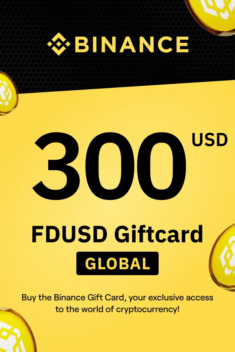 Binance (FDUSD) 300 USD Gift Card (Global) - Digital Key