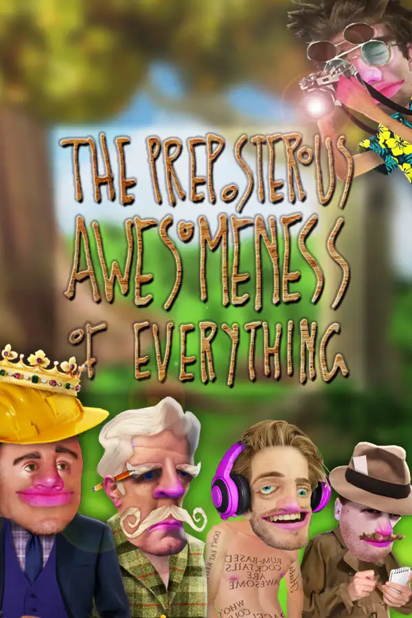 The Preposterous Awesomeness of Everything (Global) (PC) - Steam - Digital Key
