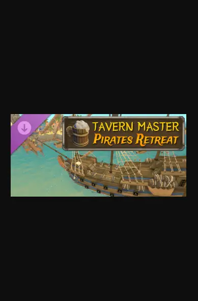 Tavern Master Pirates Retreat DLC (Global) (PC / Mac / Linux) - Steam - Digital Key