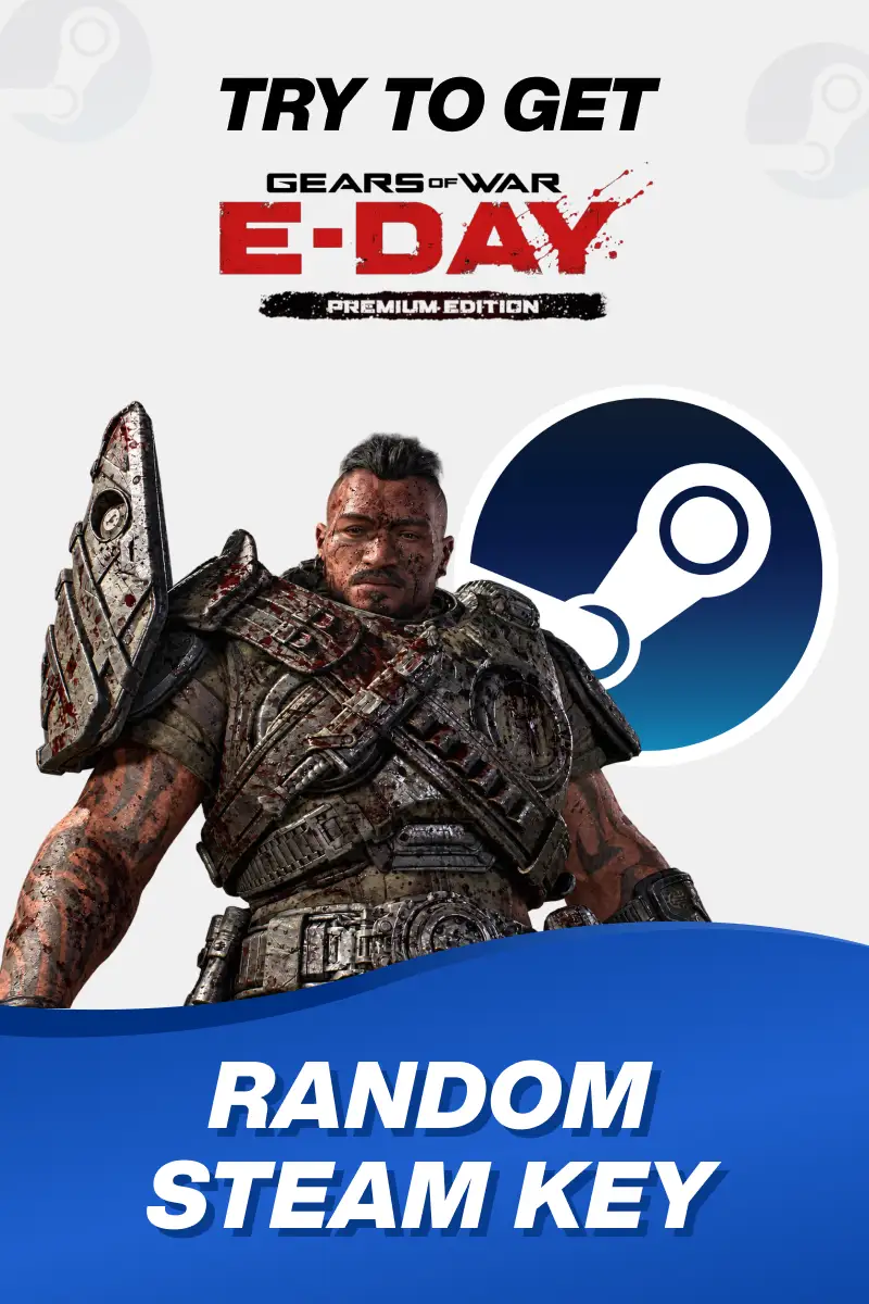 Try to Get Gears of War E-Day Premium Edition - Random 1 Key (Global) (PC) - Steam - Digital Key