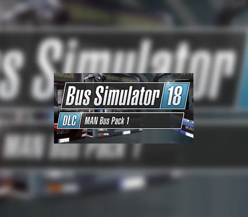 Bus Simulator 18 - MAN Bus Pack 1 DLC (PC) - Steam - Digital Code